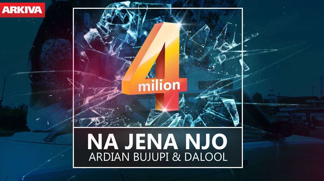 “Na jena njo” – Në katër javë 4 Milion Klikime